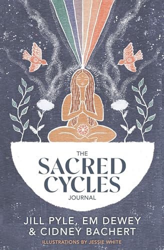The Sacred Cycles Journal von Hay House Inc