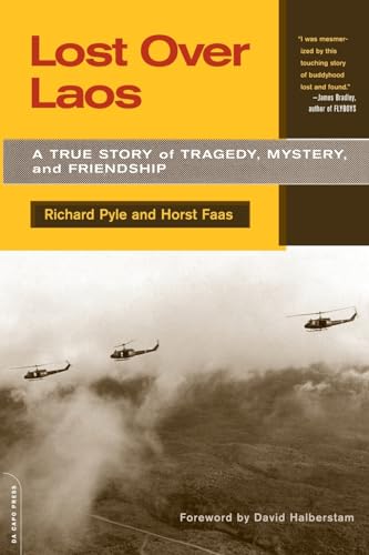 Lost Over Laos: A True Story Of Tragedy, Mystery, And Friendship