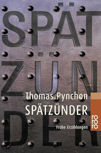 Spätzünder: Frühe Erzählungen von Rowohlt