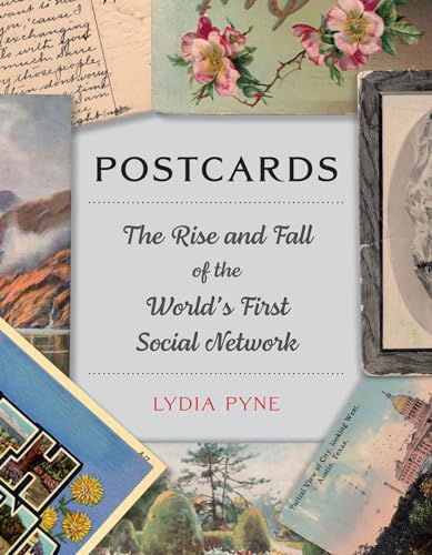 Postcards: The Rise and Fall of the World’s First Social Network von Reaktion Books
