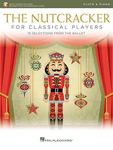 The Nutcracker for Classical Players - Flute and Piano Book/Online Audio von HAL LEONARD
