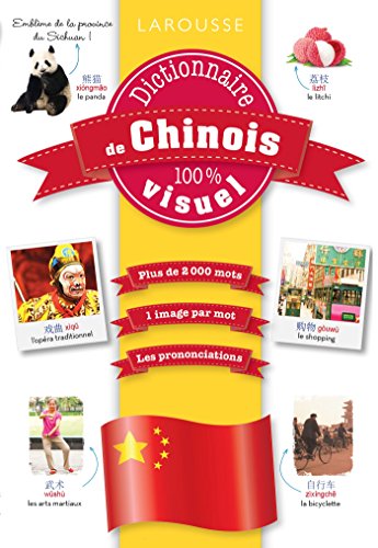 Dictionnaire de chinois 100 % visuel von Larousse
