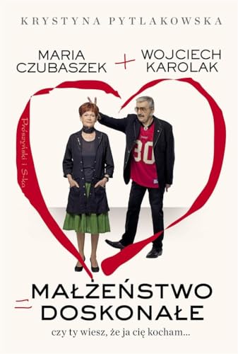 Malzenstwo doskonale: Czy ty wiesz,że ja cię kocham...