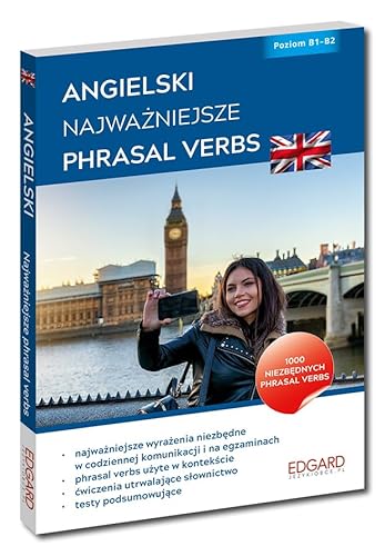 Angielski Najważniejsze Phrasal Verbs von Edgard