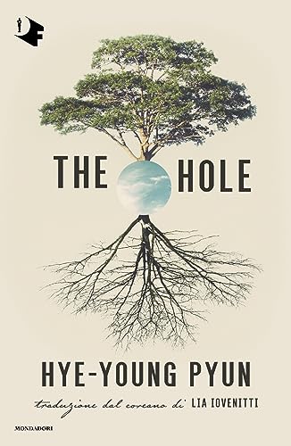 The hole. Ediz. italiana (Oscar fantastica) von Mondadori