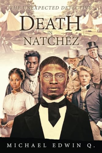 Death in Natchez (The Unexpected Detective, Band 3) von Advantage Books