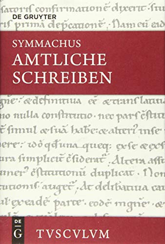 Amtliche Schreiben: Lateinisch - deutsch (Sammlung Tusculum) von Walter de Gruyter