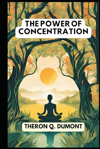 The Power of Concentration von Independently published