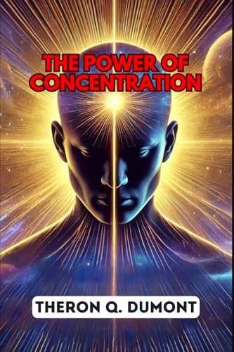 The Power of Concentration von Independently published