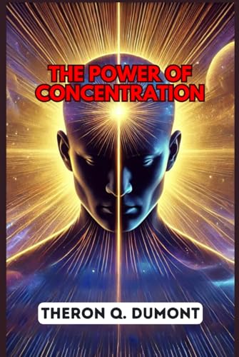 The Power of Concentration von Independently published