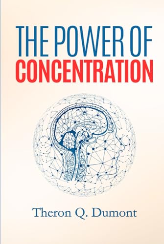 The Power of Concentration