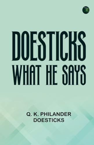 Doesticks: What He Says von Zinc Read
