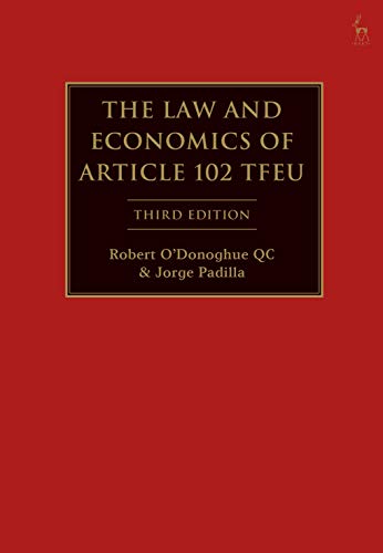 The Law and Economics of Article 102 TFEU von Hart Publishing