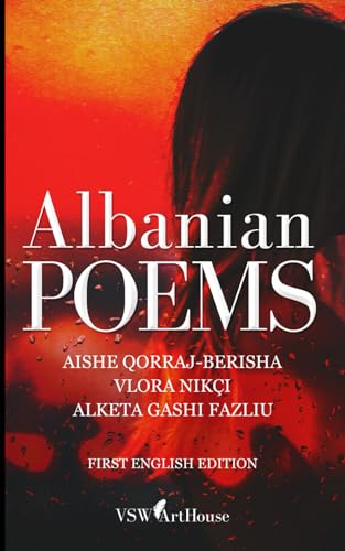 Albanian Poems von VSW ArtHouse Corp