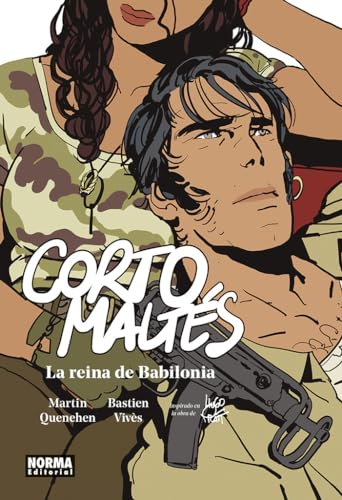 CORTO MALTÉS. LA REINA DE BABILONIA (CORTO MALTES, Band 1) von NORMA EDITORIAL, S.A.
