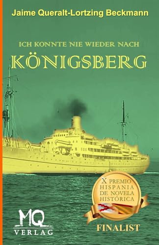 ICH KONNTE NIE WIEDER NACH KÖNIGSBERG von Independently published