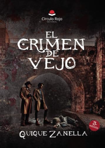 EL CRIMEN DE VEJO von Grupo Editorial Círculo Rojo SL