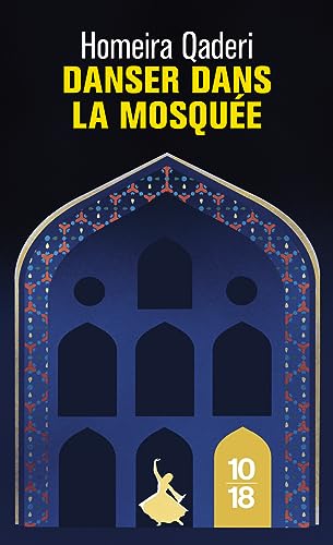 Danser dans la mosquée: Lettre d'une mère afghane à son fils
