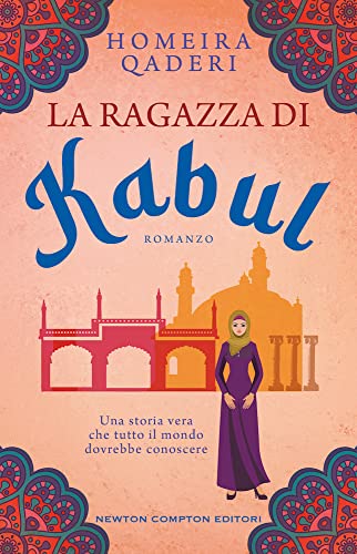 La ragazza di Kabul (3.0) von Newton Compton Editori
