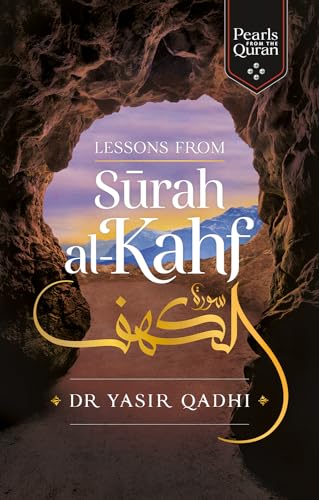 Lessons from Surah al-Kahf (Pearls from the Qur'an) von Kube Publishing Ltd