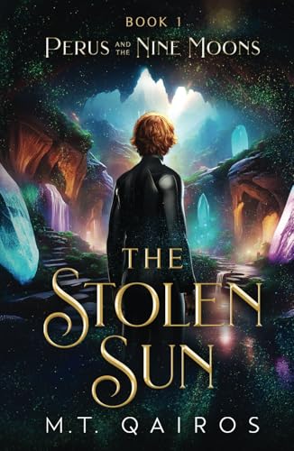 Perus and the Nine Moons: The Stolen Sun (Book 1) von TQ Associates Ltd