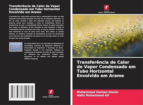 Transferência de Calor de Vapor Condensado em Tubo Horizontal Envolvido em Arame von VDM Verlag