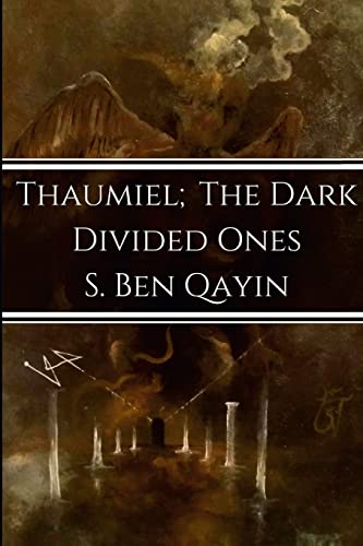 Thaumiel; The Dark Divided Ones von From the Ashes Publishing