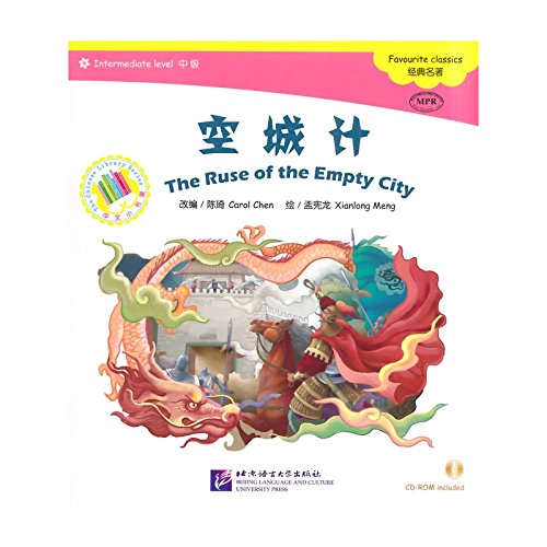 The Ruse of the Empty City - the Chinese Library Series [Intermediate - 1200 words] [+CD-Rom]