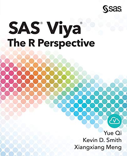 SAS Viya: The R Perspective von SAS Institute
