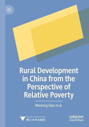 Rural Development in China from the Perspective of Relative Poverty von Palgrave Macmillan