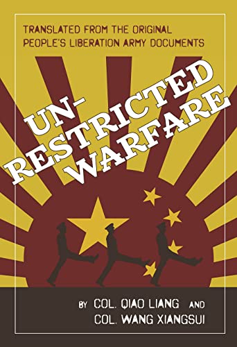 Unrestricted Warfare: China's Master Plan to Destroy America