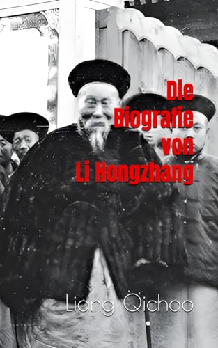 Die Biografie von Li Hongzhang von Independently published