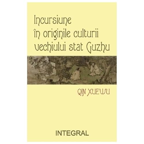 Incursiune In Originile Culturii Vechiului Stat Guzhu