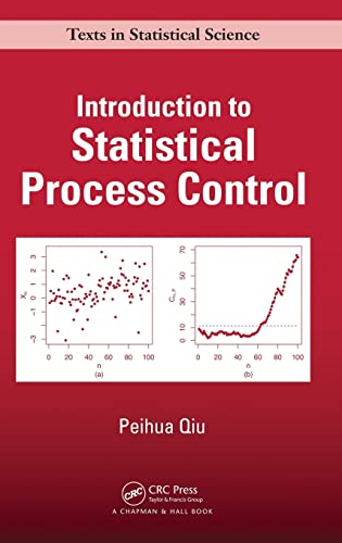 Introduction to Statistical Process Control (Chapman & Hall/CRC Texts in Statistical Science)