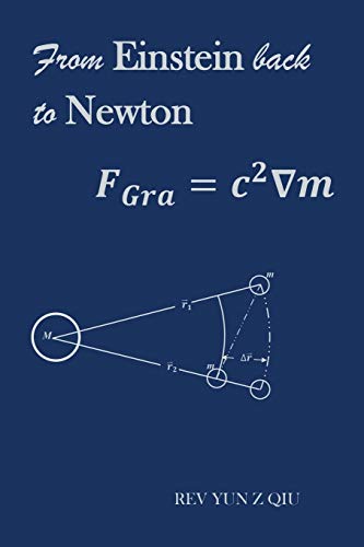 From Einstein back to Newton von Xlibris Us
