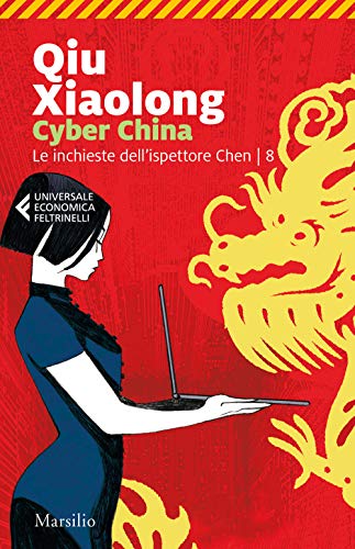 Cyber China. Le inchieste dell'ispettore Chen (Vol. 8) (Universale economica Feltrinelli) von Marsilio