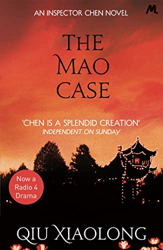The Mao Case: Inspector Chen 6 (As heard on Radio 4) von Mulholland Books