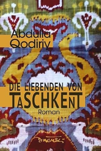 Die Liebenden von Taschkent von Dagyeli Verlag