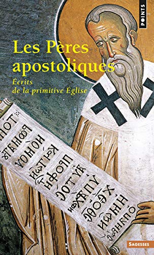 P'Res Apostoliques. Ecrits de La Primitive Eglise(les) von Points
