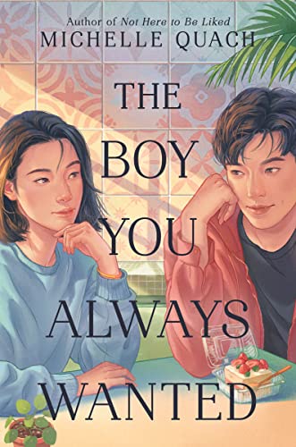 The Boy You Always Wanted von Katherine Tegen Books