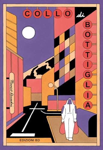 Collo di bottiglia (BD next) von Edizioni BD