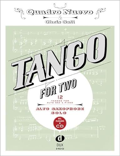 Tango For Two: 12 Tangos For Alto Saxophone Solo Incl. Playalong-CD
