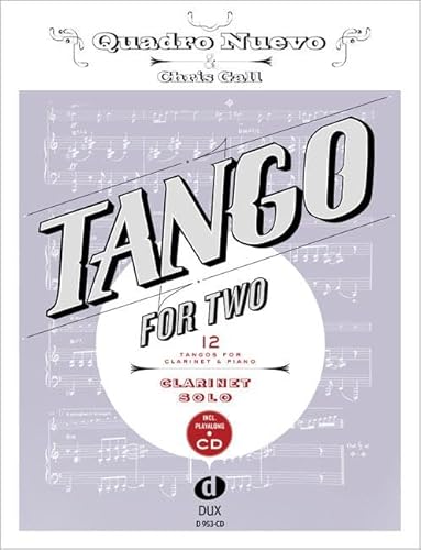 Tango For Two: 12 Tangos For Clarinet Solo incl. Playalong-CD