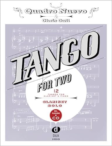 Tango For Two: 12 Tangos For Clarinet Solo Incl. Playalong-CD von Edition DUX