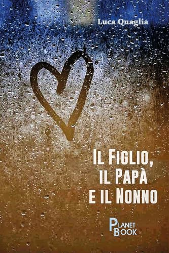 Il figlio, il papà e il nonno von Planet Book