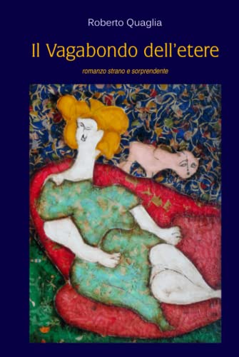 Il Vagabondo dell'Etere von Independently published