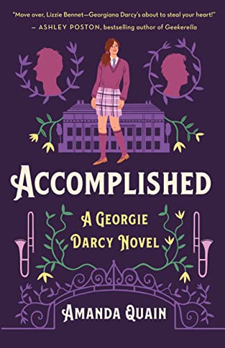 Accomplished: A Georgie Darcy Novel (The Georgie Darcy)