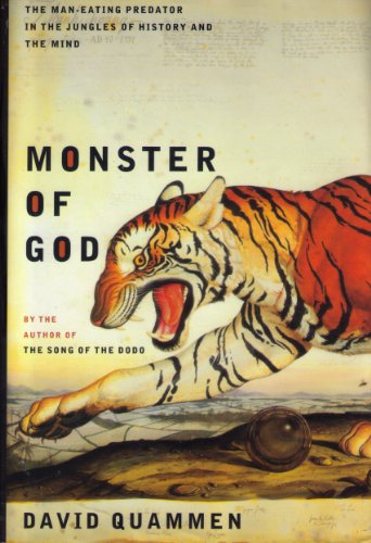 Monster of God: The Man-Eating Predator in the Jungles of History and the Mind Monster of God: The Man-Eating Predator in the Jungles of History and the Mind