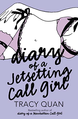 DIARY OF A JETSETTING CALL GIRL von Harper Perennial