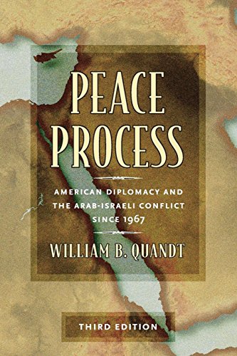 Peace Process: American Diplomacy and the Arab-Israeli Conflict since 1967 von Brookings Institution Press